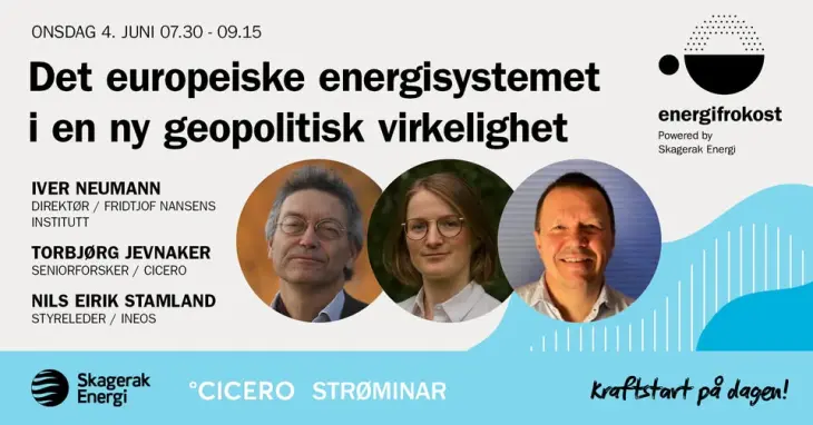 Skagerak Energi og Cicero arrangerer Energifrokost med energisystemet og geopolitikk som tema Skagerak Energi og Cicero arrangerer Energifrokost med energisystemet og geopolitikk som tema